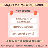 Surprise Me Bow