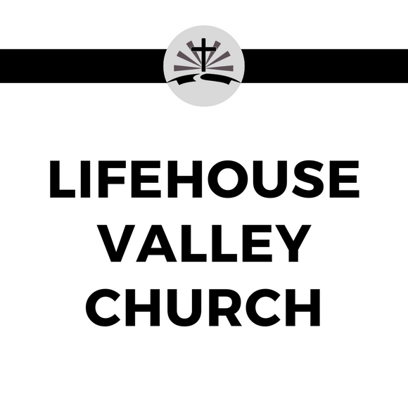 LIFEhouse Valley Church