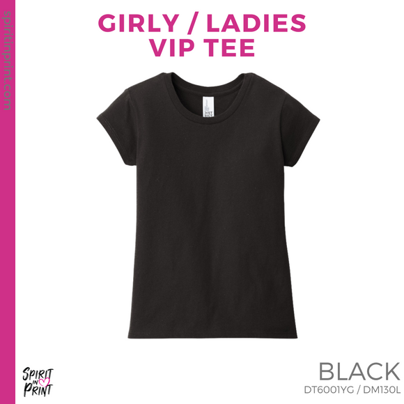 Girly VIP Tee - Black (HB Split #143759)