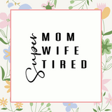 Ladies Tee - Super Mom (Left Chest #143716)