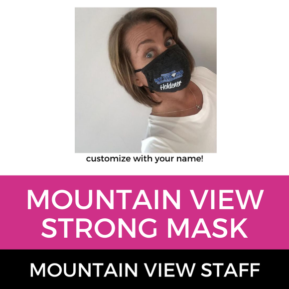 Mountain View Staff Strong Mask
