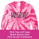 Hope Love Cure Tee - Pink Tie Dye Long Sleeve