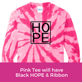 Hope Tee - Pink Tie Dye Long Sleeve
