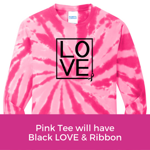 Love Tee - Pink Tie Dye Long Sleeve