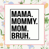 Crewneck Sweatshirt - Mama to Bruh (#143713)