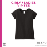 Girly VIP Tee - Black (Sierra View Stencil #143630)