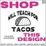 Educator Gear - Tacos