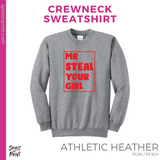 Crewneck Sweatshirt - Athletic Grey (Mr. Steal Your Girl #143692)