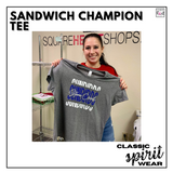The Sandwich Champion Tee