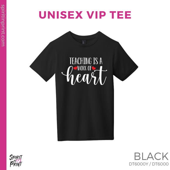 Unisex VIP Tee - Black (Teaching is a Work of Heart #143694)