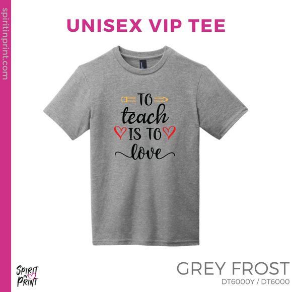 Unisex VIP Tee - Grey Frost (To Teach is to Love #143695)