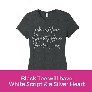 Hope Love Cure Script Tee - Black Frost